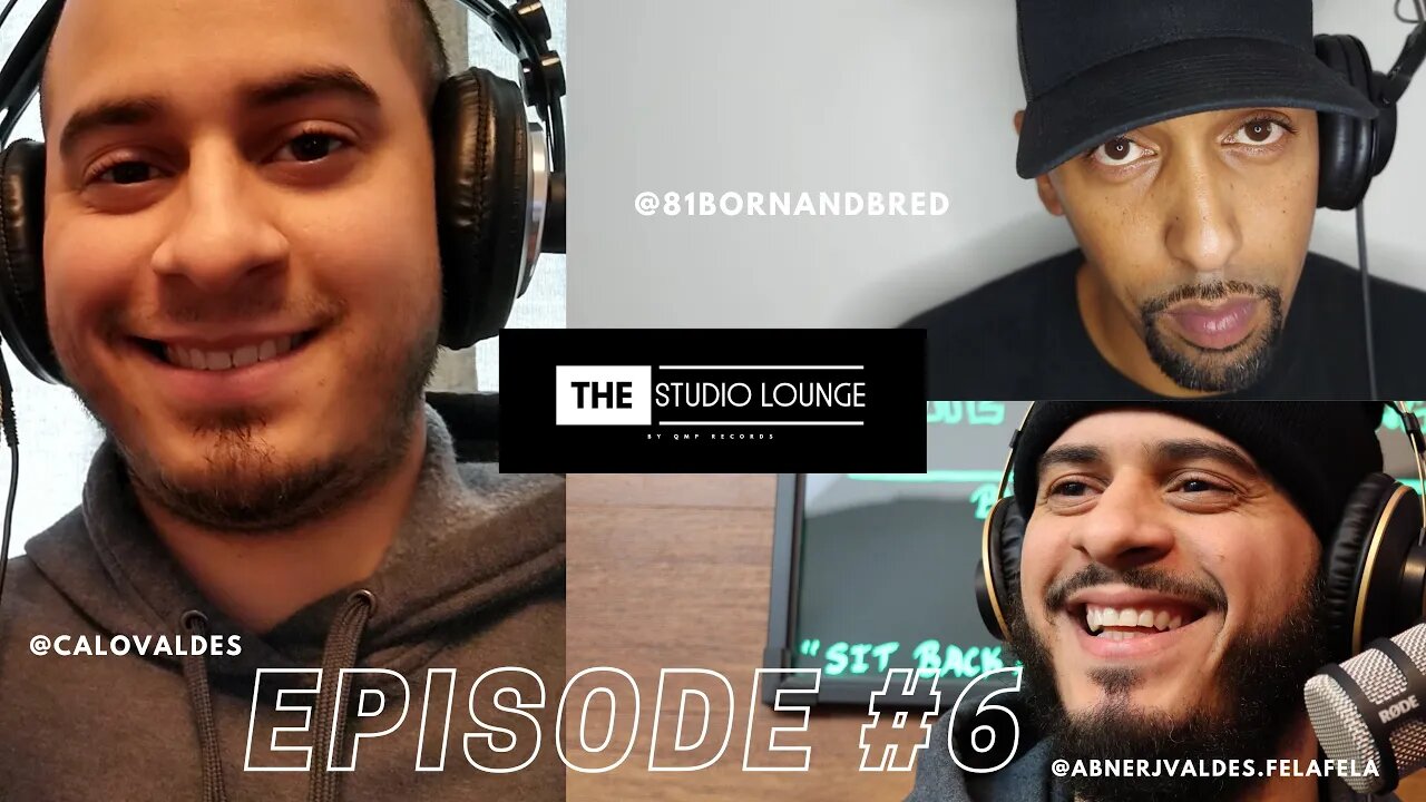 The Studio Lounge Podcast Episode 6 | By QMP Records | Fela & Calo