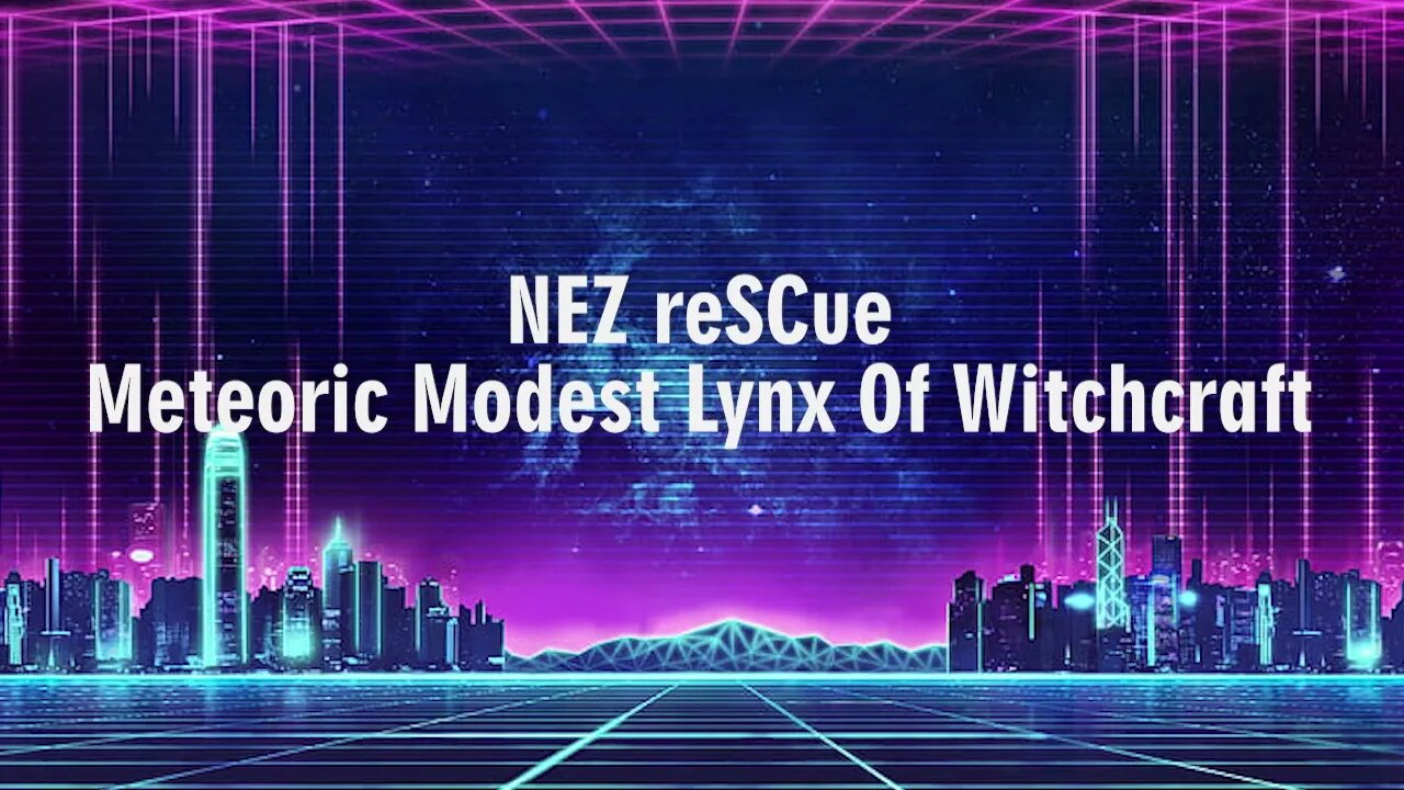 Nez Rescue - Meteoric Modest Lynx Of Witchcraft (Audio Official)