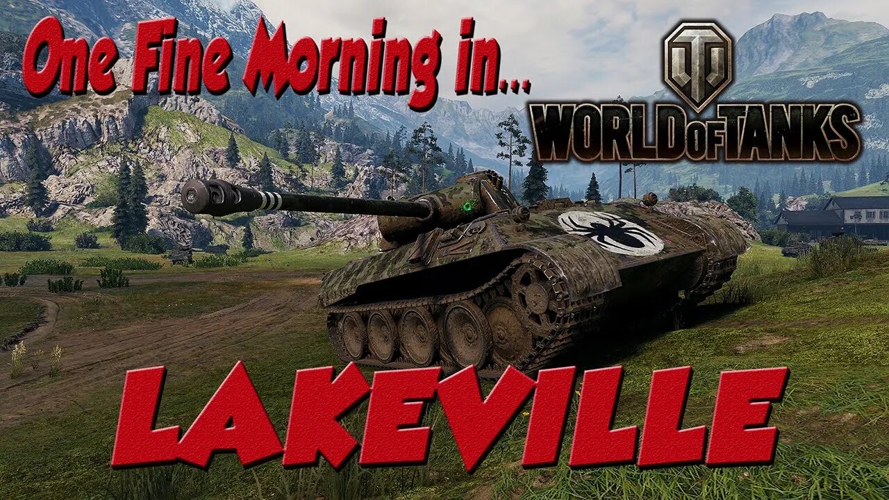 World of Tanks - One Fine Morning in Lakeville - VK 3000 M