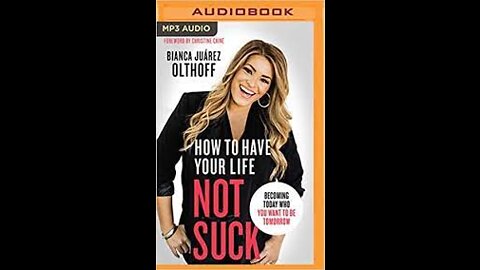 Bianca Oltoff: How to Have Your Life Not Suck