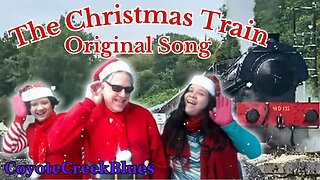 The Christmas Train An Original Song