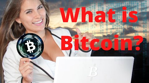 What is Bitcoin?