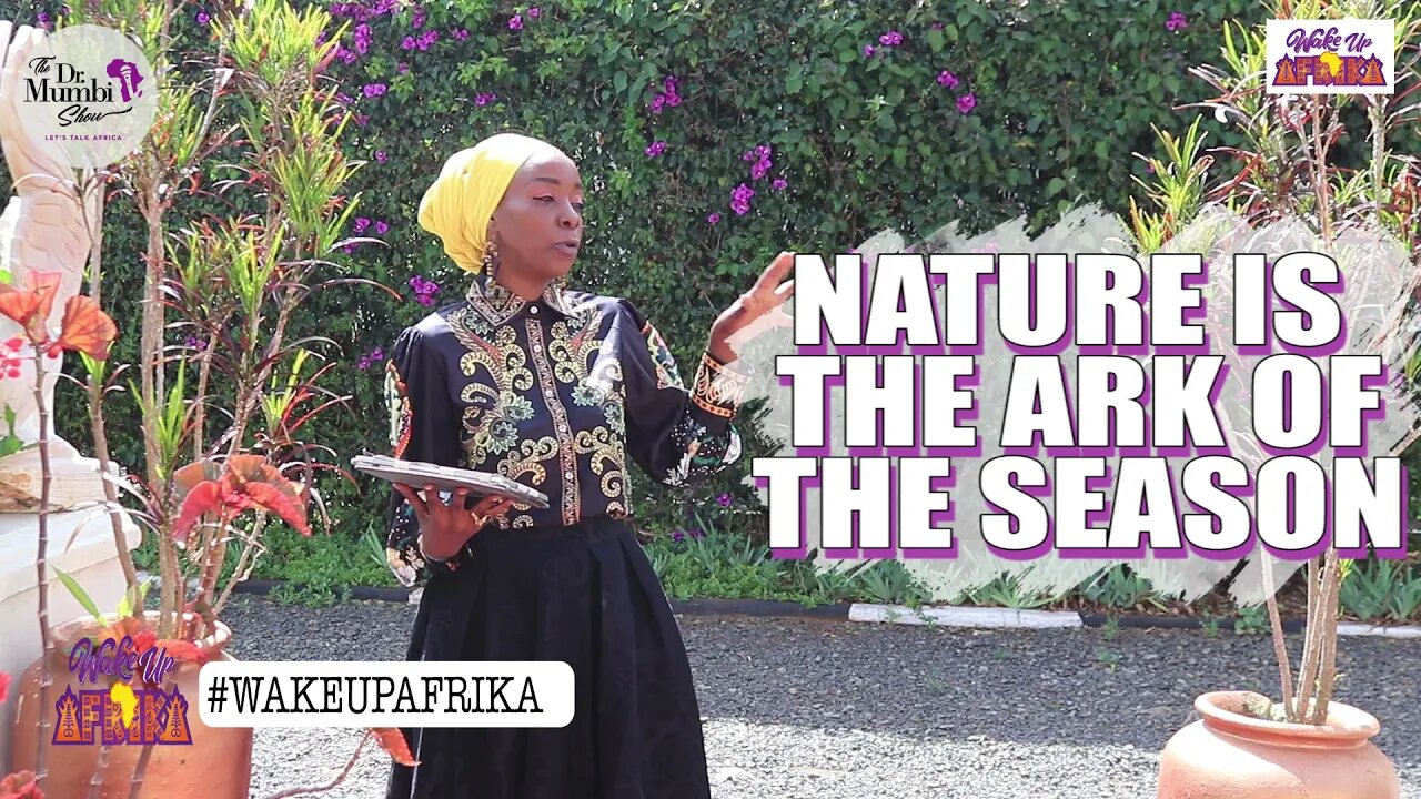 NATURE is GOD! || Wake Up Africa