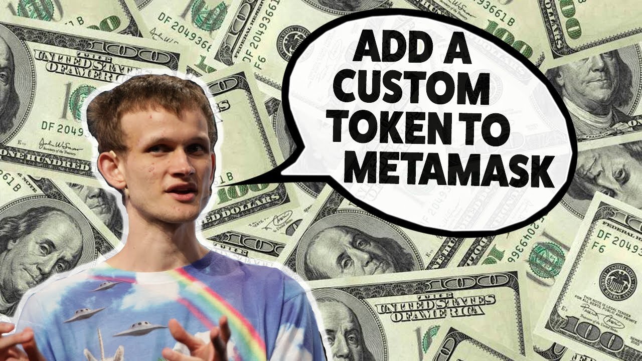 Add a Custom Token To Metamask