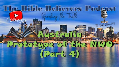 Australia - New World Order (Part 4) - Conclusion