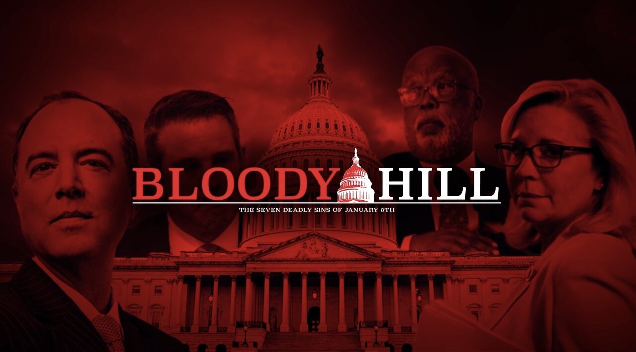 Bloody Hill: The Seven Deadly Sins Of January 6th