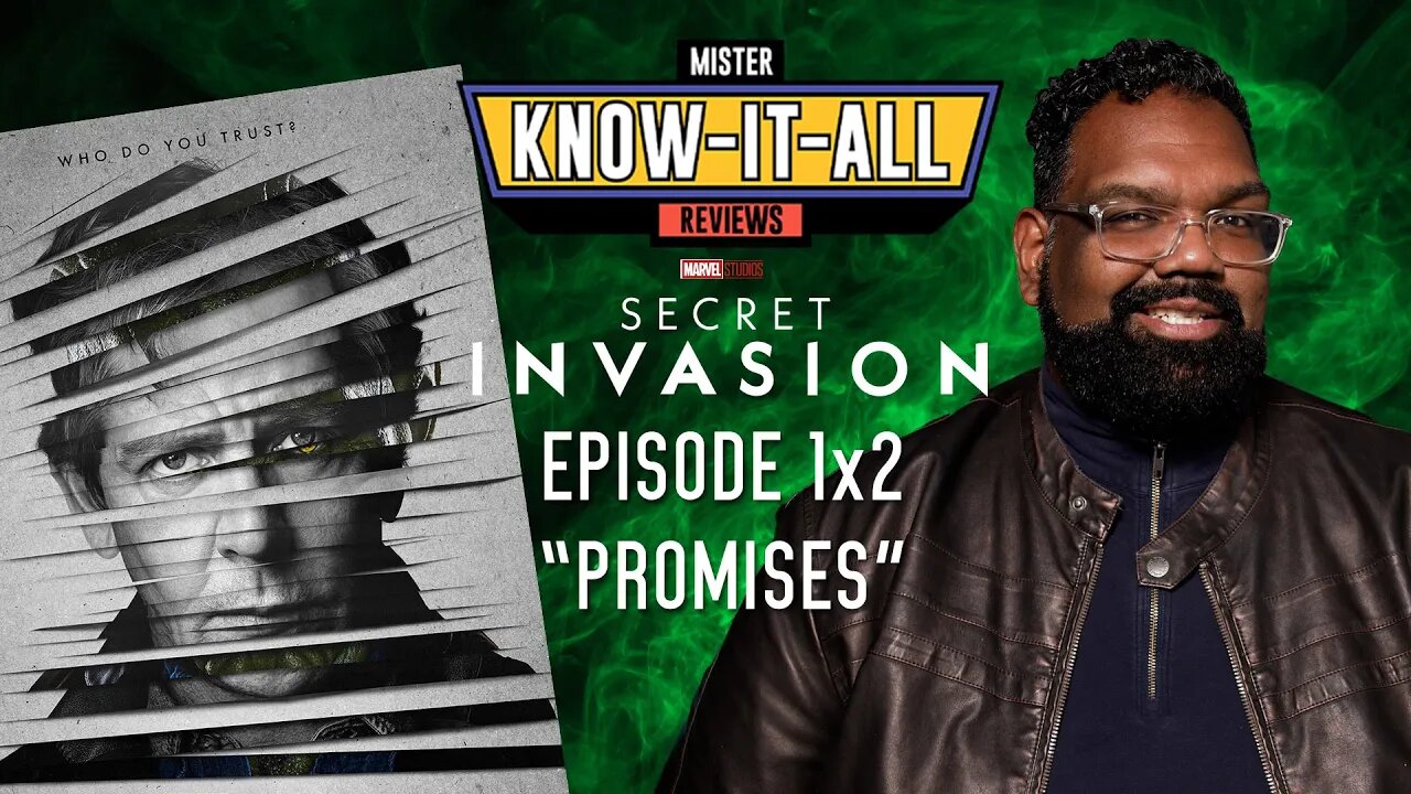 Marvel Studios Secret Invasion Episode 2 Promises Review and Recap | Mr. Know-it-All