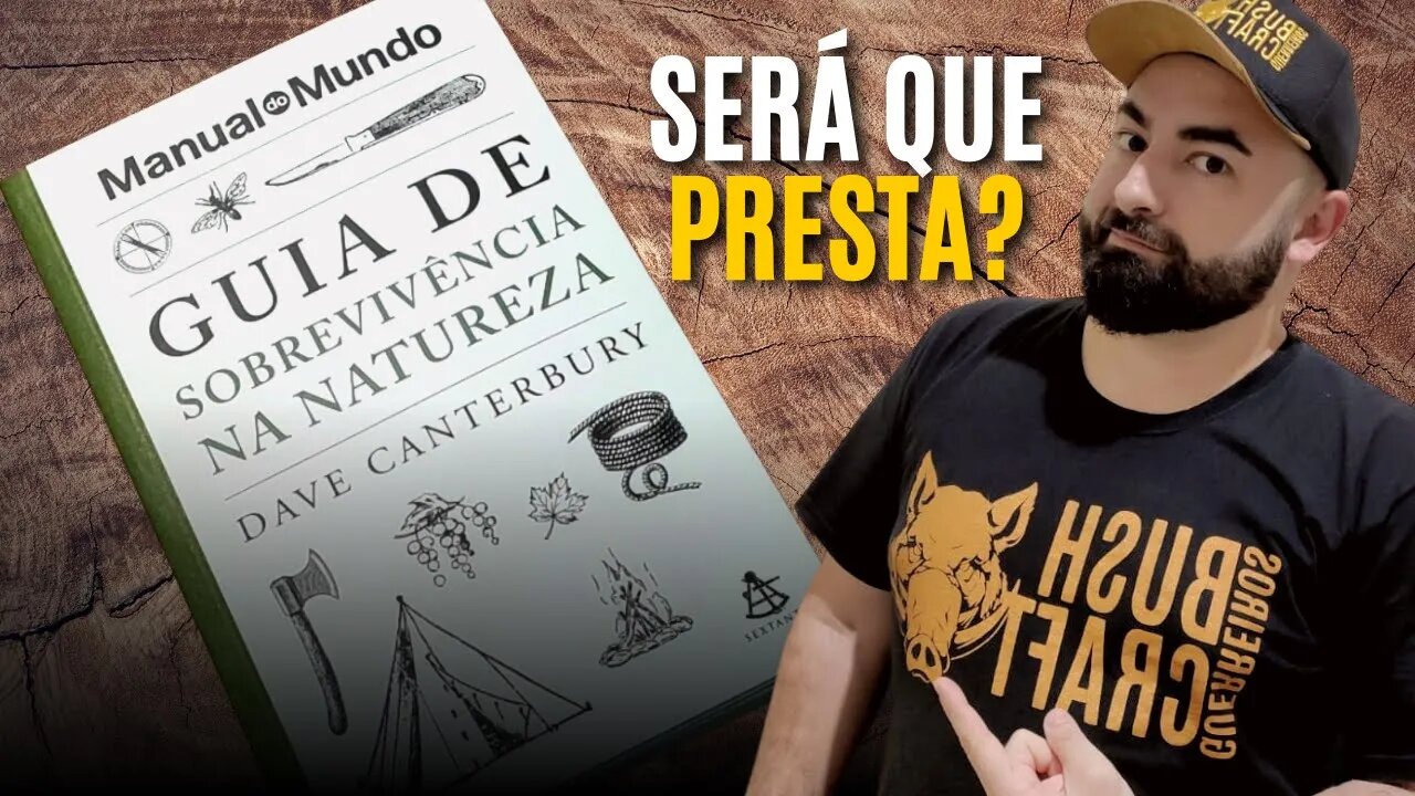 GUIA DE SOBREVIVÊNCIA NA NATUREZA DE DAVE CANTERBURY - DICA DE LEITURA