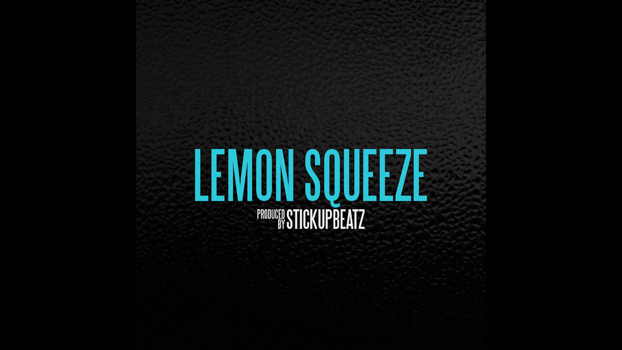 "Lemon Squeeze" Sosamann x Sauce Walka Type Beat 2021