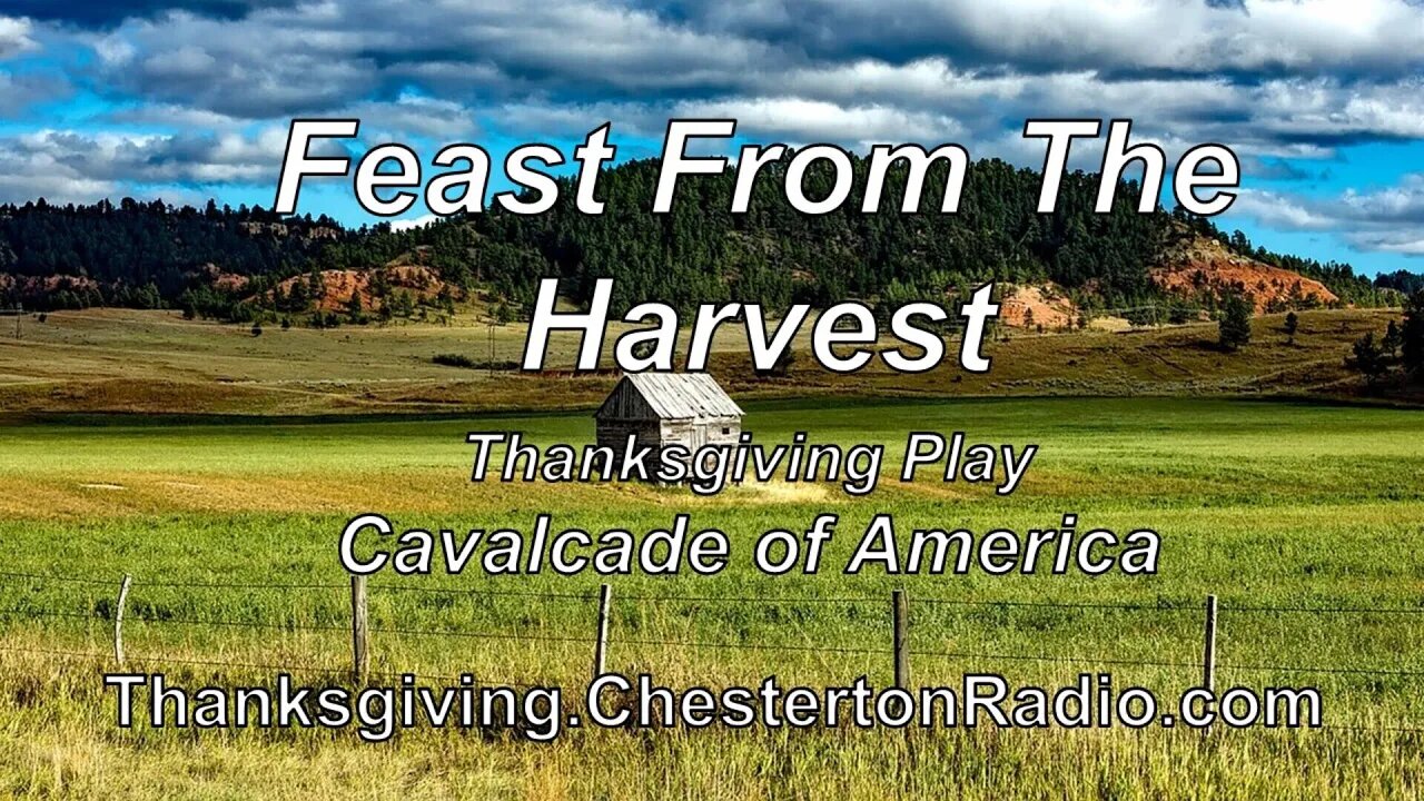 Feast From The Harvest - Cavalcade of America