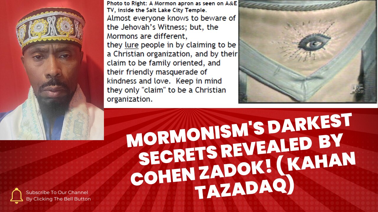 Mormonism's Darkest Secrets Revealed by Cohen Zadok! ( Kahan Tazadaq)