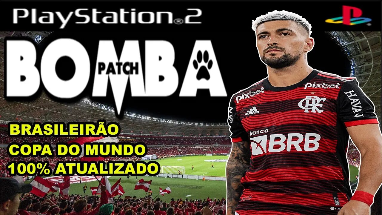 BOMBA PATCH (PS2) NOVA ATUALIZAÇÃO BRASILEIRÃO 2023 NARRAÇÃO LUÍS ROBERTO DOWNLOAD ISO GRÁTIS