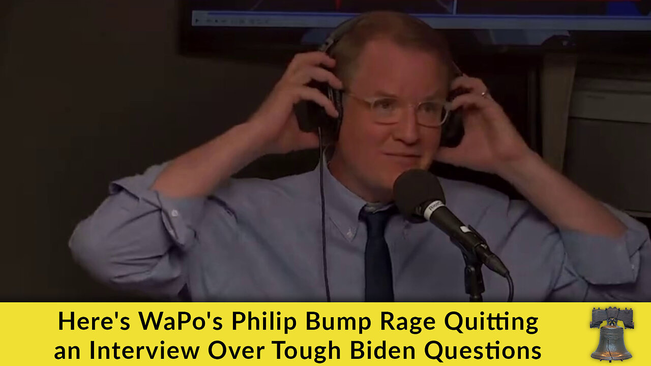 Here's WaPo's Philip Bump Rage Quitting an Interview Over Tough Biden Questions