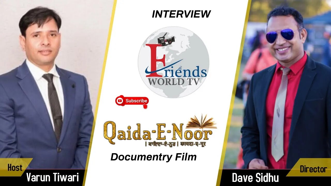 Dave Sidhu Interview | Qaida--E-Noor | FriendsworldTV