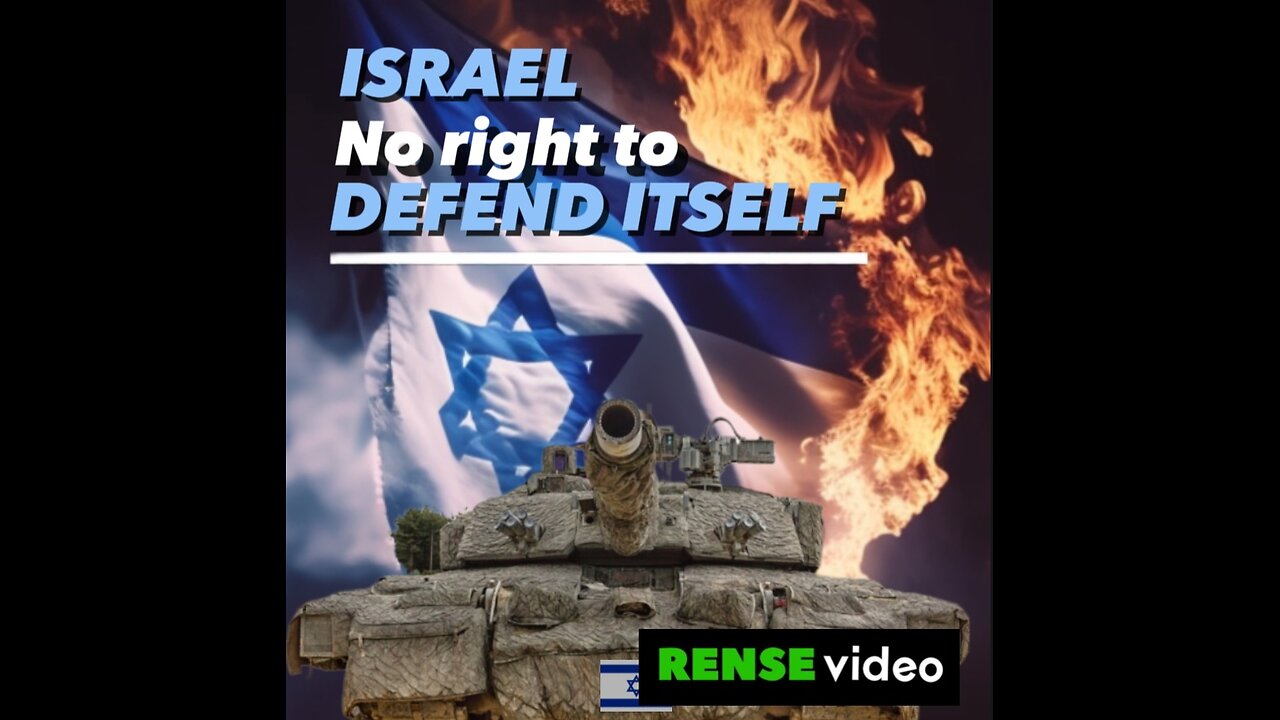 Israel no rigth to defend itself.