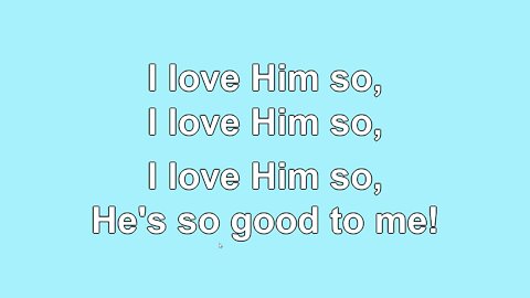 God is so Good Verse 3