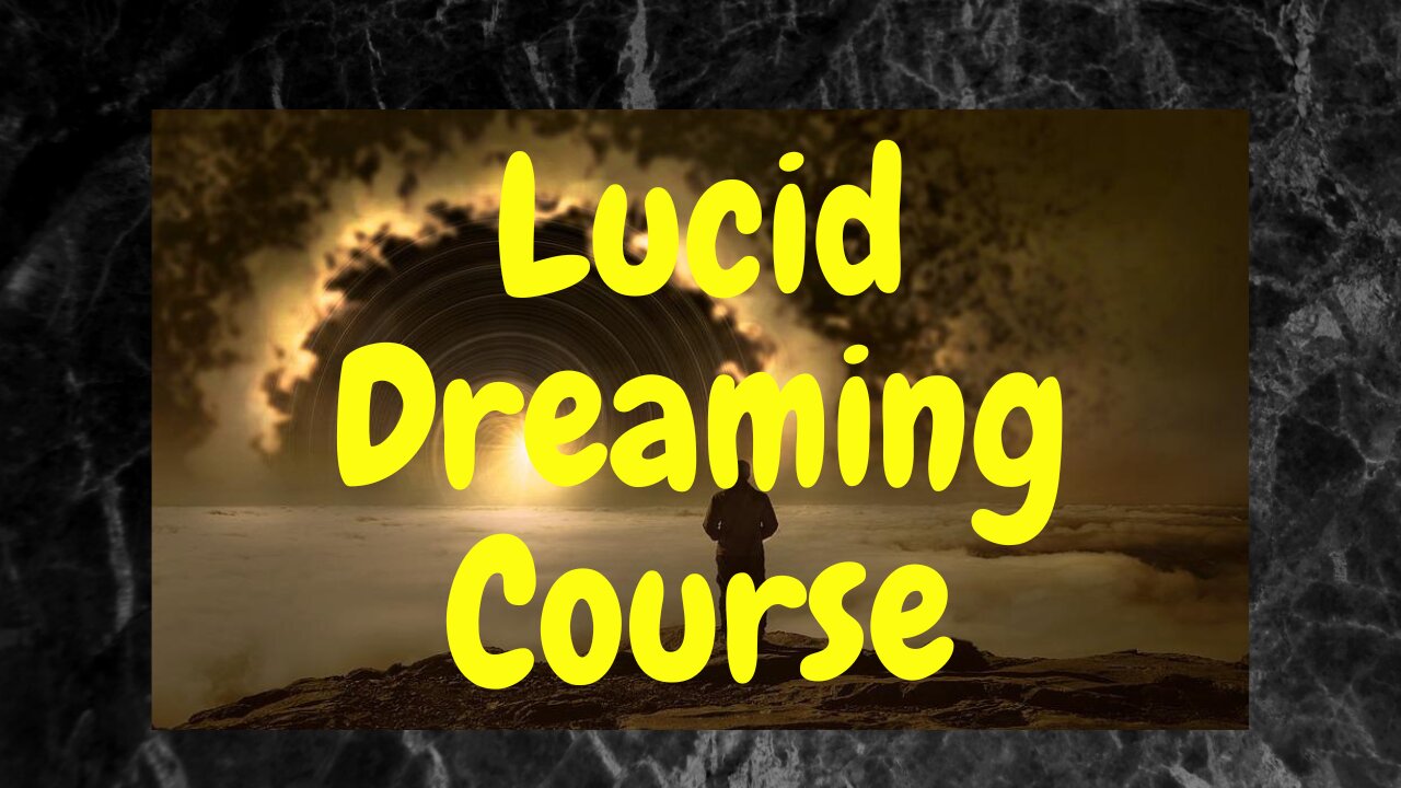 Lucid Dreaming - Transform Your Dreams and your Life