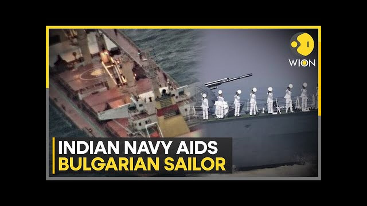 Indian Navy Rescues Injured Bulgarian Sailor, Flown to Oman for Treatment