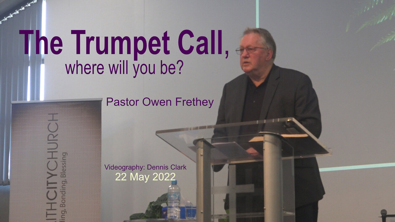 The Trumpet Call - where will you be?