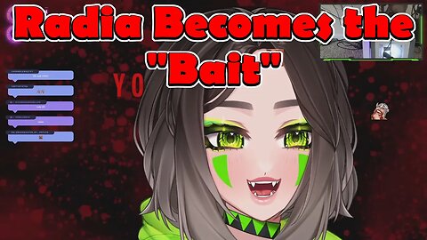 @RADIAACTIVE Becomes The "Bait" #vtuber #clips