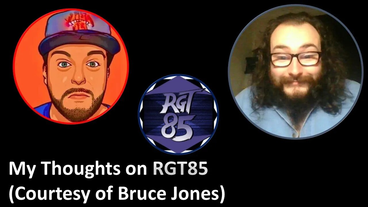 My Thoughts on RGT85, aka Shawn Long (Courtesy of Bruce Jones)