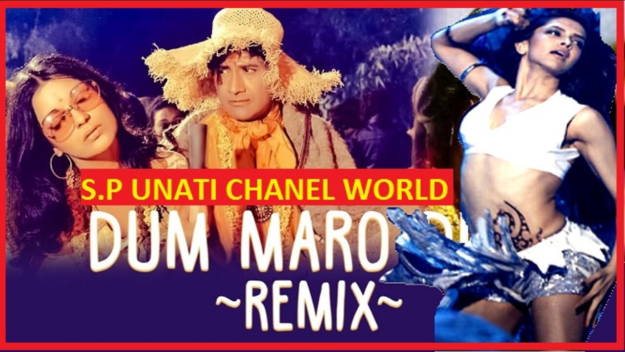 DUM MARO DUM REMIXED SONG