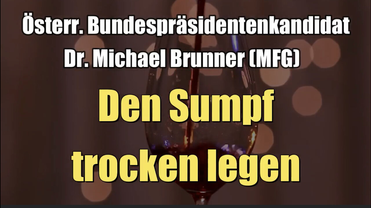 Dr. Michael Brunner (MFG): Den Sumpf trocken legen (28.07.2022)