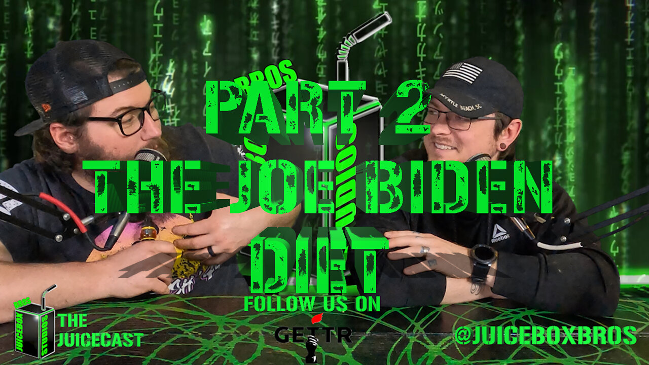 The Joe Biden Diet | Podcast | Part 2