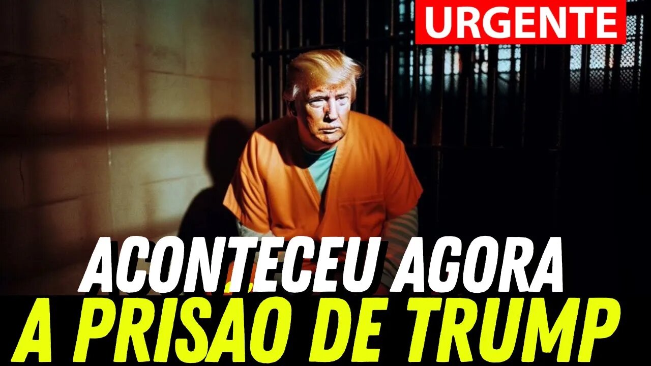 GRAVE O QUE ESTÁ POR TRÁS DA PRISÃO DE TRUMP