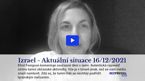 Izrael - Aktuální situace 16/12/2021