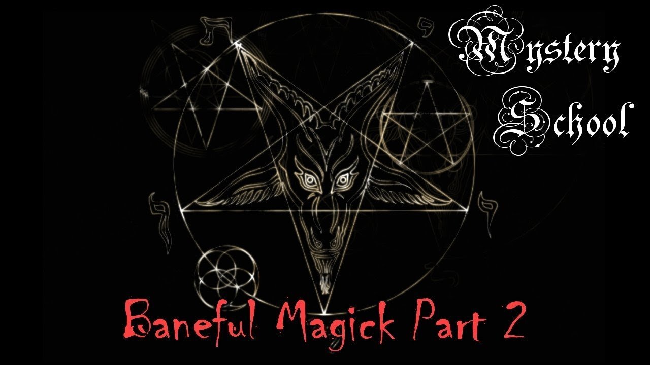 Mystery School Lesson 38: Baneful Magick 2 / The Law of Cause and Effect