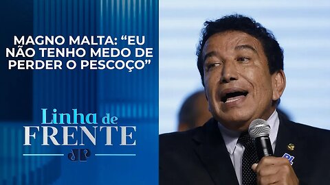 Cassação de Deltan, Moro na mira e papel da oposição; veja Magno Malta na íntegra I LINHA DE FRENTE
