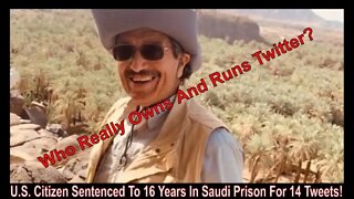 U.S. Citizen Sentenced To 16 Years In Prison In Saudi Arabia Over 14 Tweets!
