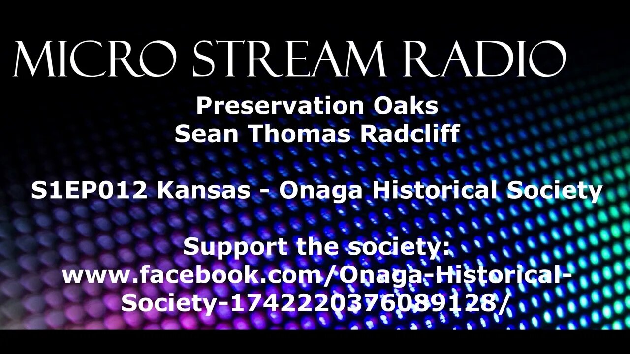 EP012 Kansas Onaga Historical Society Debbie Berges