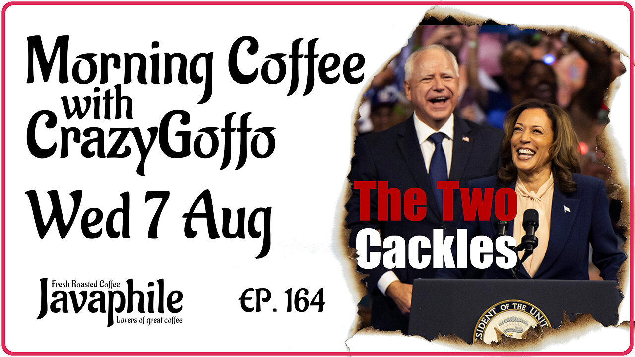 Morning Coffee with CrazyGoffo - Ep.164 #RumbleTakeover #MAGA2024