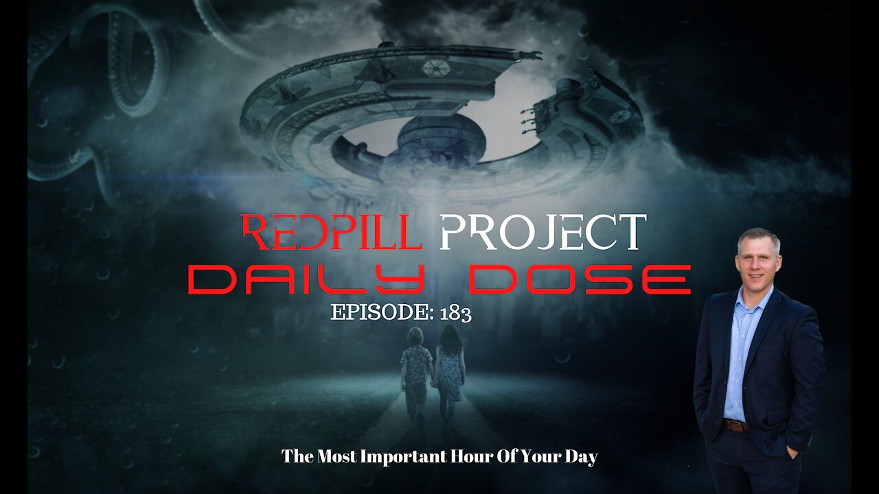 Redpill Project Daily Dose Episode 182 | Incoming | With Haile Kucera