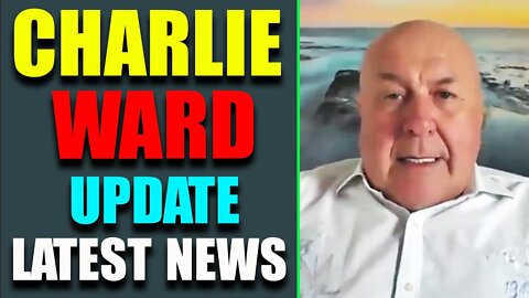 DR.CHARLIE WARD BIG UPDATE OF TODAY'S MAY 17, 2022 - TRUMP NEWS