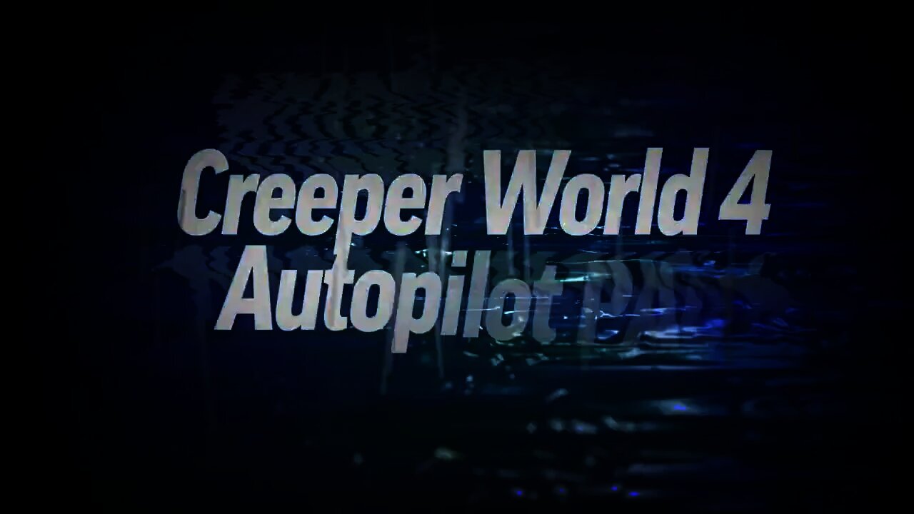 Autopilot PAC by Qople Creeper World 4