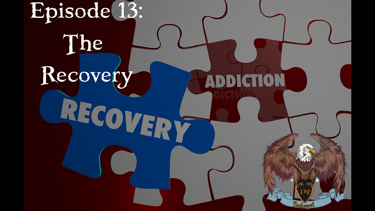 Episode 13: The Recovery (Part 1)