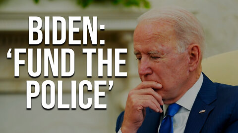 Biden Says 'Fund the Police' | Daily Biden Dumpster Fire