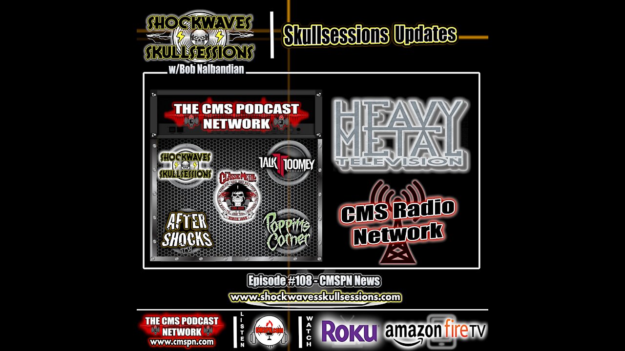 SS #108 | CMSPN Happenings/ Skullsessions Update