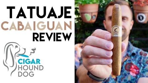 Tatuaje Cabaiguan Cigar Review