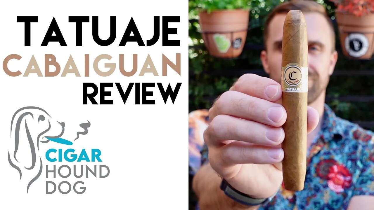 Tatuaje Cabaiguan Cigar Review