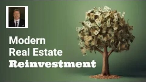 Maximizing Returns: Modern Real Estate Reinvestment