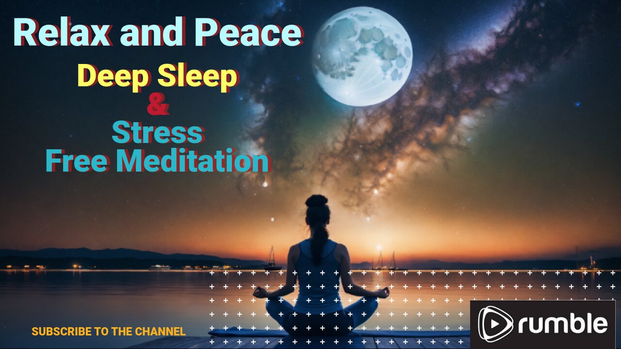 🌜 Relax and Peace: Deep Sleep & Stress-Free Meditation 🎶#meditationmusic #meditation