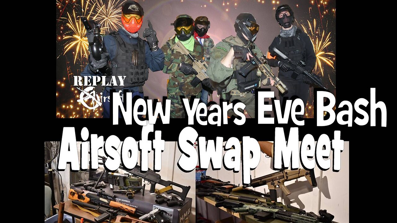 New Years Bash / Airsoft Swap Meet