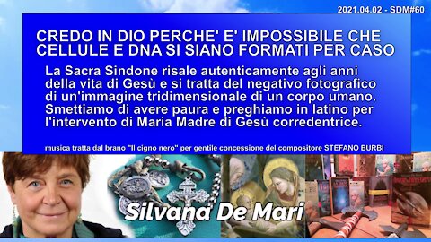 CREDO IN DIO PERCHE' E' IMPOSSIBILE CHE CELLULE E DNA SI SIANO FORMATI PER CASO - 2021.04.02-SDM#60