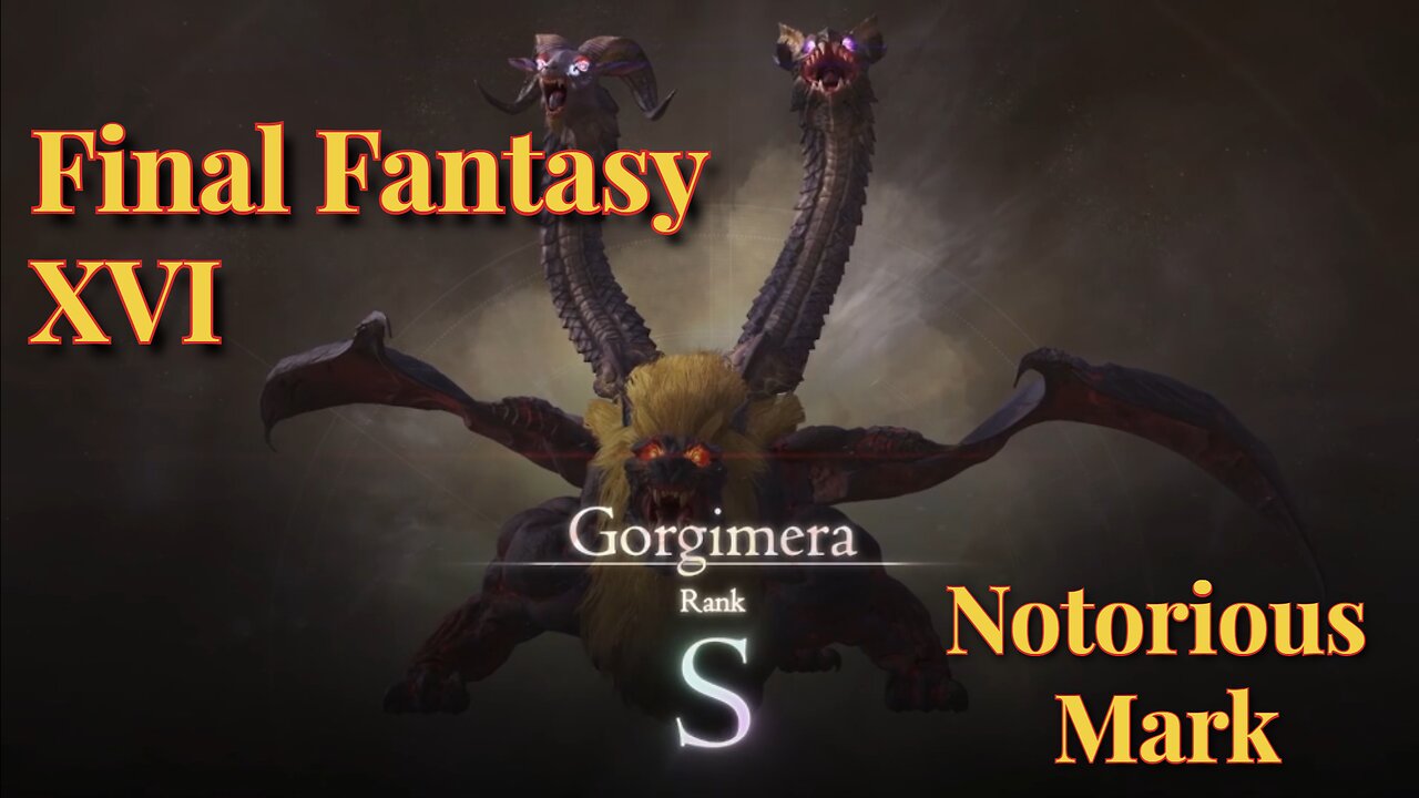 Notorious Mark - Gorgimera Hunt Board Final Fantasy XVI