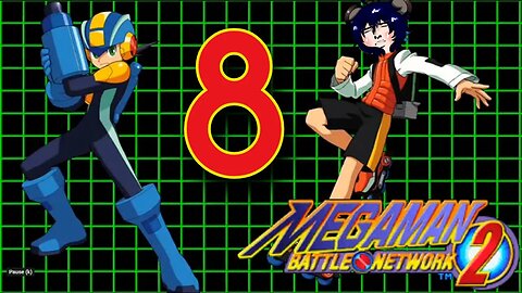 Jet Plays: Megaman Battle Network 2: Episode 8