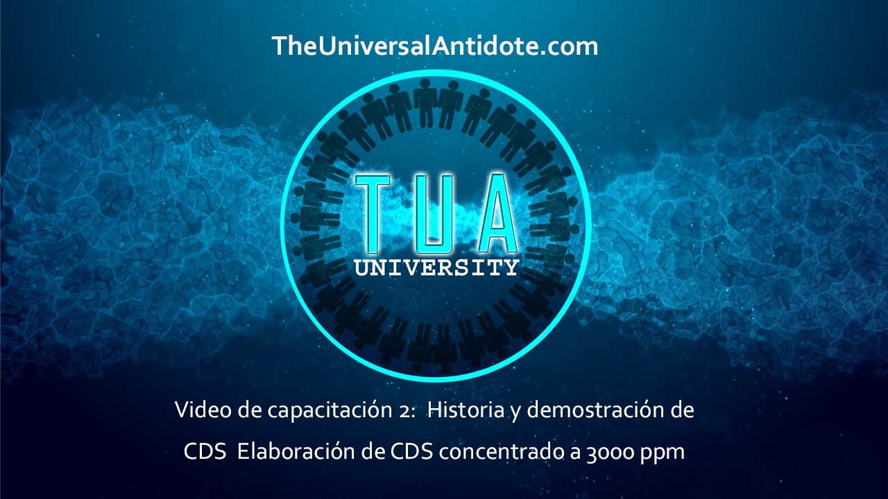 Video de capacitación 2- Historia y demostración de CDS Elaboración de CDS concentrado a 3000 ppm